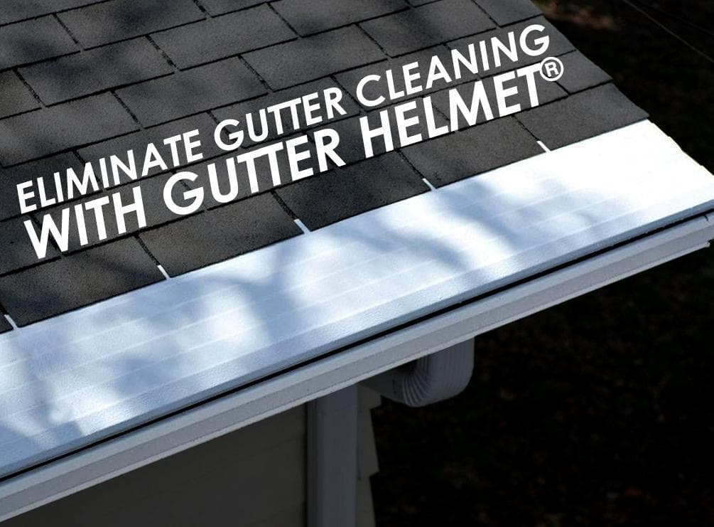 Eliminate Gutter Cleaning With Gutter Helmet®