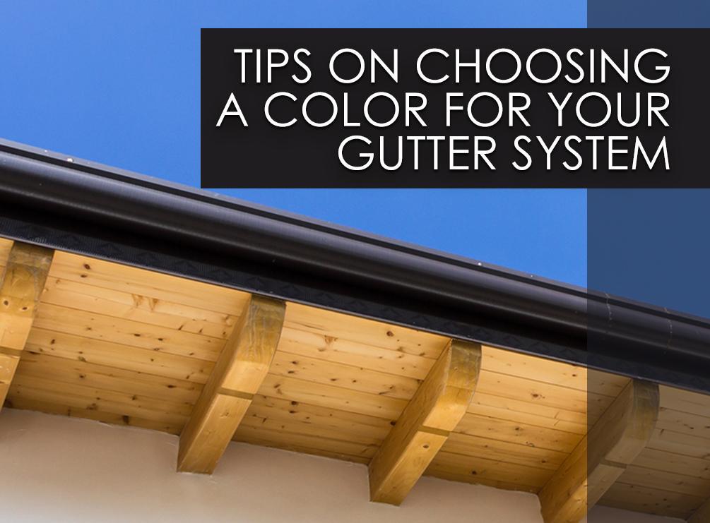 Color for Your Gutter System