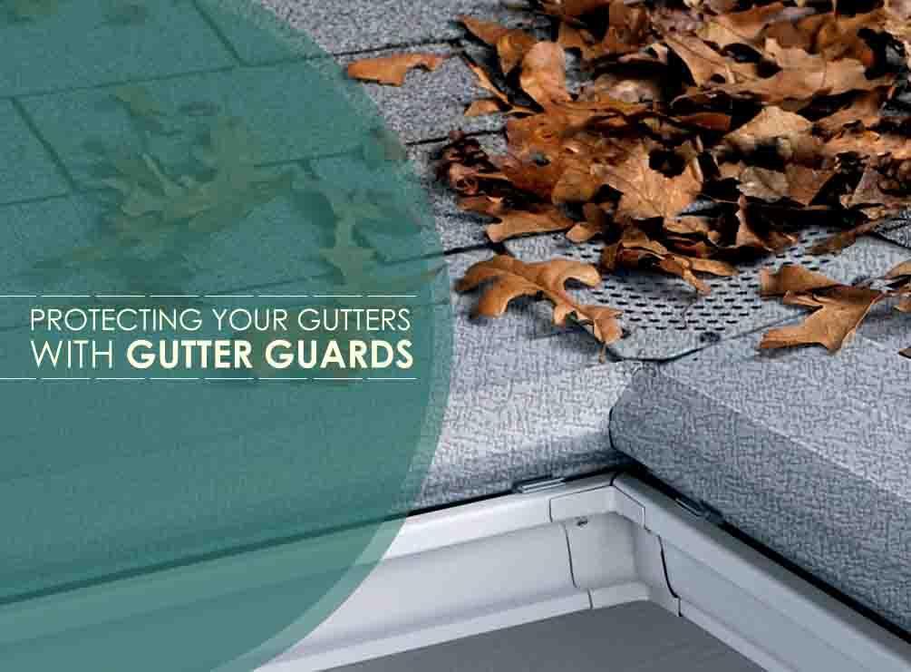 Protecting Your Gutters With Gutter Guards