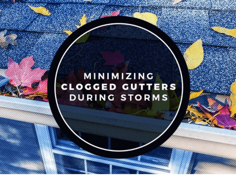 Minimizing Clogged Gutters During Storms