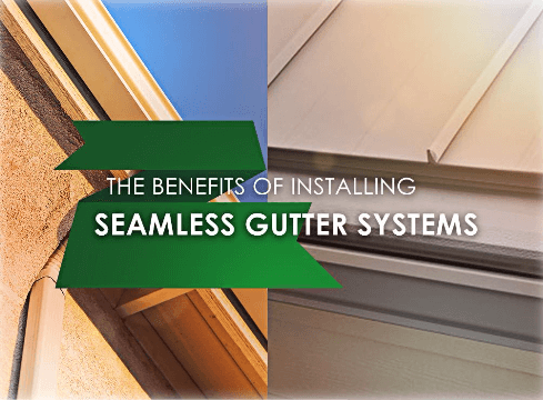Benefits Of Installing Seamless Gutter Systems