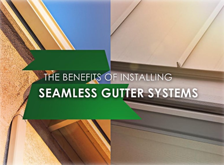 The Benefits of Intalling Seamless Gutter Systems