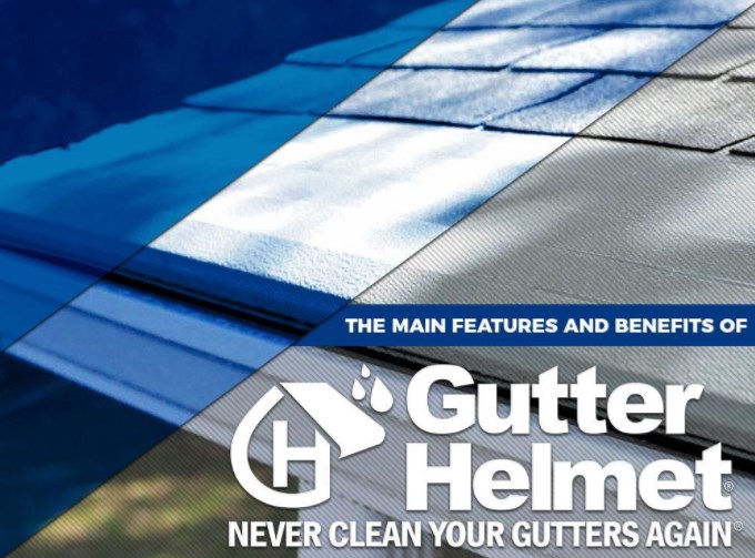 The Main Features and Benefits of Gutter Helmet®