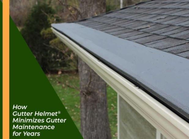 How Gutter Helmet® Minimizes Gutter Maintenance for Years