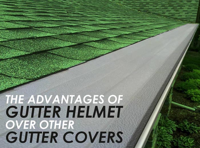 Advantages of Gutter Helmet over Gutter Covers