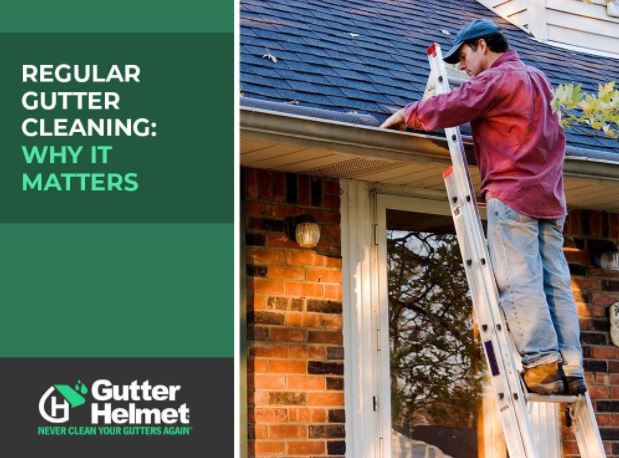 Regular Gutter Cleaning: Why It Matters