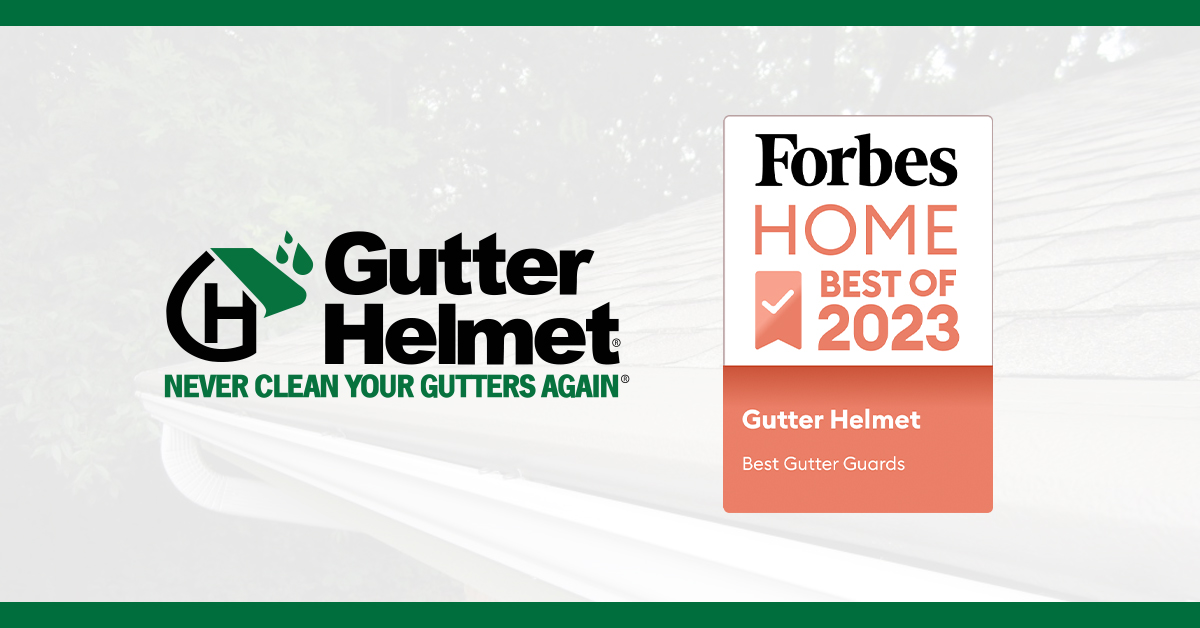 Gutter Helmet has been awarded the Best Gutter Guards of 2023 from Forbes Home!
